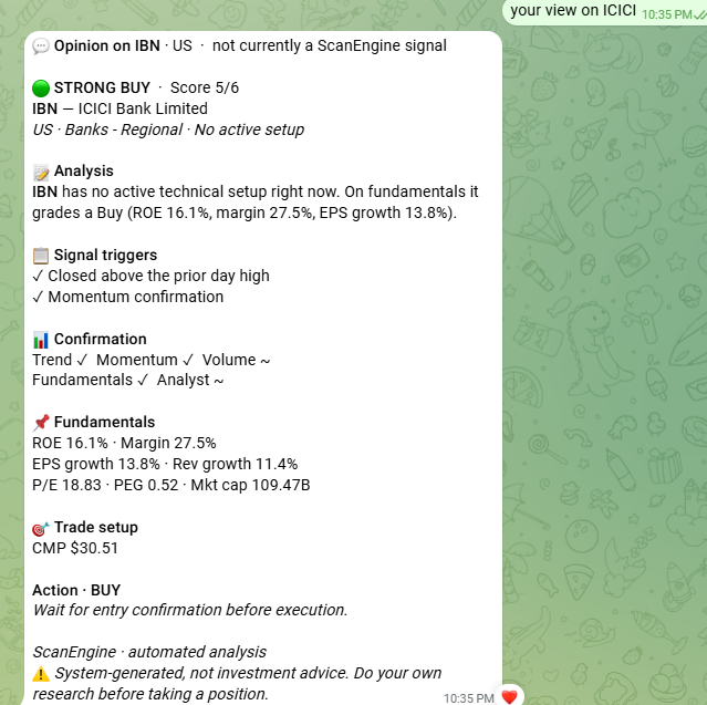 ScanEngine AI opinion on Telegram — IBN / ICICI Bank on-demand read with fundamentals and Engine Score, not an active signal